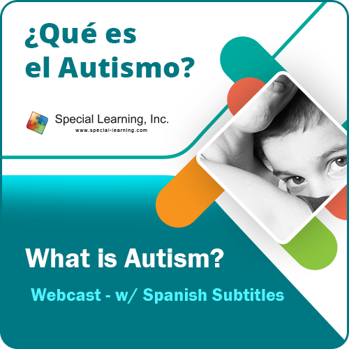 Click to view full image ¿Qué es el Autismo? - What is Autism? Webcast - w/ Spanish Subtitles: image 1