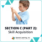 RBT® 2.0 40-Hour Online Training Course- Module 16: Section C (Part 2)- Skill Acquisition- Direct 1:1 or Group Implementation of New Skills