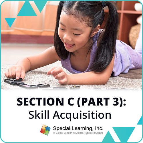 Click to view full image RBT® 2.0 40-Hour Online Training Course- Module 17: Section C (Part 3)- Skill Acquisition: Teaching from Table-Time to the Real-World.: image 1