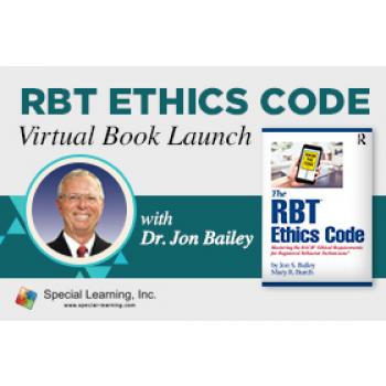 Click to view full image RBT Ethics Code Virtual Book Launch (with Dr. Jon Bailey): image 2