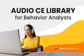Audio CE Library for Behavior Analysts (12-Month Access)