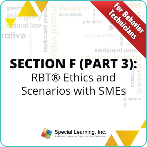 RBT® Ethics Code & Scenarios-Q & A (for RBTs) with Dr. Jon Bailey BCBA-D