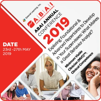 ABAI 2019- Chicago: BCBA® Supervision- Minimal Viable Clinician™- Clinical Competence
