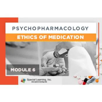 Click to view full image Psychopharmacology Webinar Series Module 6: Ethics of Medication (Recorded): image 4