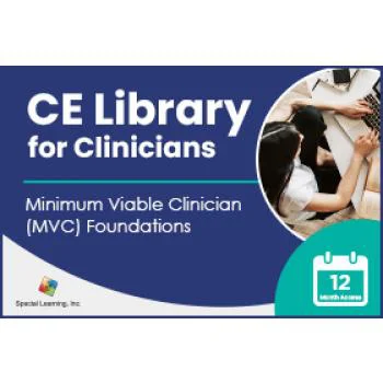 Click to view full image CE Library for Clinicians: Minimum Viable Clinician (MVC) Foundations: image 2