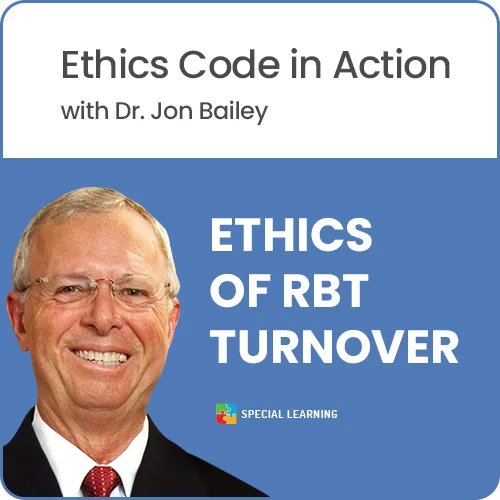 Click to view full image 2022 Ethics Code in Action with Dr. Jon Bailey: Ethics of RBT Turnover (Recorded): image 1
